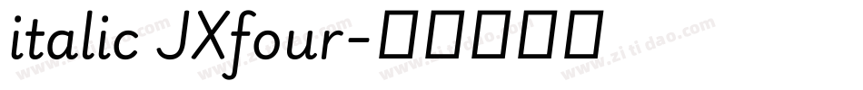 italic JXfour字体转换